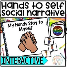 hands to self and social narratives for kids with text overlay that reads hands to self, my hands stay to myself interactive