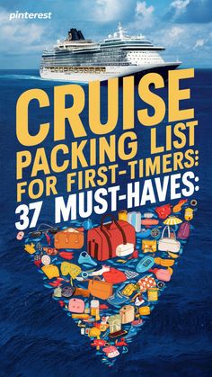 cruise packing list for first - timers 37 must - haves