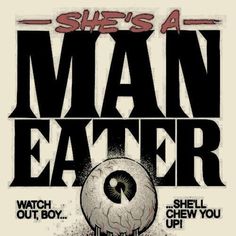 the poster for she's a man eater, which is featured in an advertisement