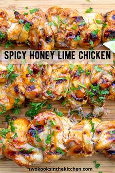 chicken skewers on a cutting board with the words spicy honey lime chicken