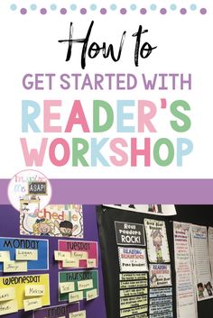 a bulletin board with the words how to get started with reader's workshop