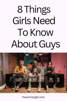 Here are 8 things girls should know about guys that guys don't like talking about themselves. Say I Love You, Making Friends