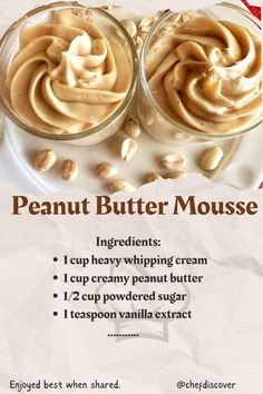 the ingredients for peanut butter mousse are shown