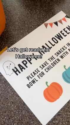 a sign that says, let's get ready for halloween