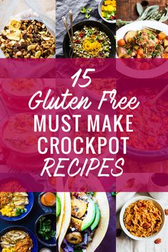 the top 25 gluten free must make crockpot recipes in this roundup