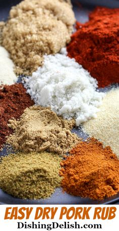 an assortment of spices on a plate with the words easy dry pork rubs over it