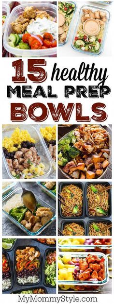 healthy meal prep bowls with text overlay that says 15 healthy meal prep bowls in multiple pictures