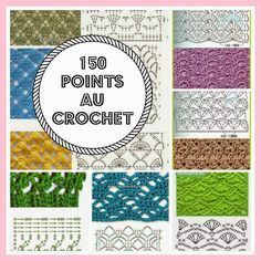 an image of crochet patterns with the words 150 points au crochet