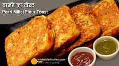 four pieces of bread on a tray with dipping sauces next to it and the words pearl millet flour toast