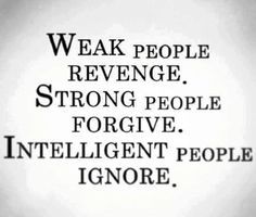 an advertisement with the words weak people, strong people, and intelligent people ignore them