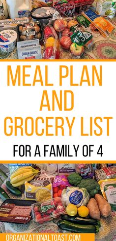 the meal plan and grocery list for a family of 4 is shown in this image