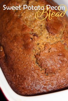 a loaf of sweet potato pecan bread in a white bowl