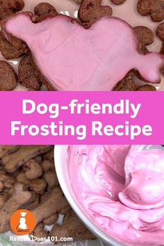 dog - friendly frosting recipe for dogs with pink icing in the shape of a heart