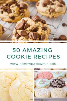 some cookies are cooling on a rack and the words 50 amazing cookie recipes above them