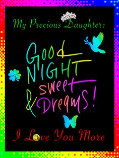 i love you more than my precious daughter good night sweet dreams greeting card with butterflies