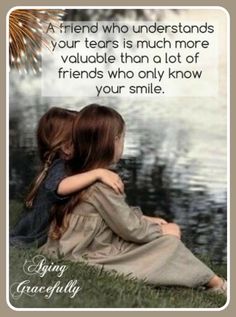 Beautiful Friend Quotes, True Friendships, Special Friend Quotes, Special Friends, Friends Forever Quotes