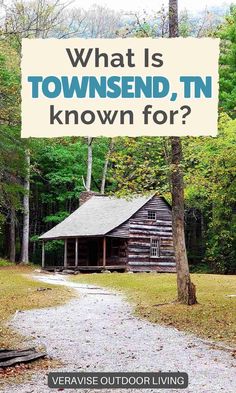 what is townsend, tn known for?