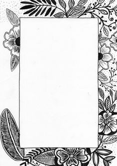 a black and white drawing of a square frame surrounded by flowers, leaves and plants