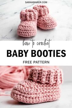 crocheted baby booties with text overlay that says how to crochet baby booties free pattern