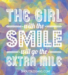 the girl with the smile will go the extra mile quote on colorful watercolor background