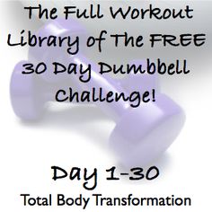 a purple dumbble with the words,'the full workout library of the free 30 day dumbbell challenge '