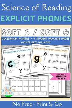 the science of reading explicit phonics soft e / soft g classroom posters and 4 student practice pages