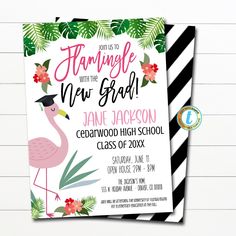 this is an image of a tropical flamingo graduation party printable card with flowers and leaves