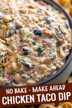 no bake make ahead chicken taco dip in a bowl with text overlay