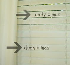 the window blinds are labeled with dirty blinds and clean blinds