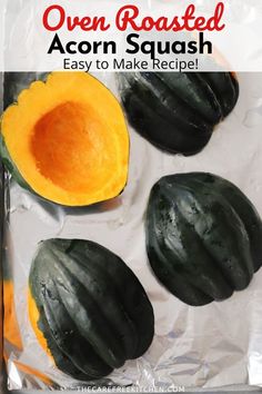 an open roasted acorn squash is shown with the words, easy to make recipe