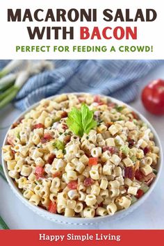 macaroni salad with bacon perfect for feeding a crowd happy simple living cookbook