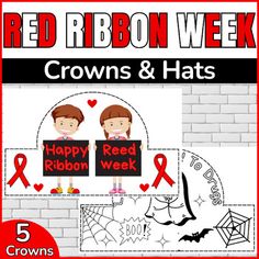 red ribbon week crowns and hats for kids to color with the words, happy red ribbon week