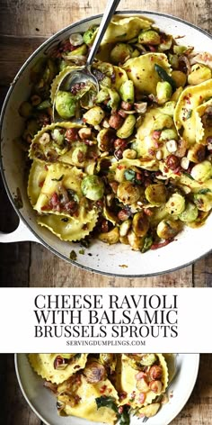 two plates with different types of food on them and the words cheese ravioli with balsamic brussels sprouts