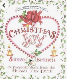 a christmas card with the words,'christmas joy susan branch keeps book from the heart of the home