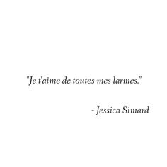 a quote written in french on white paper with the words je fame detutes mes larmes