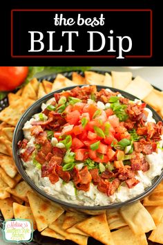 BLT Dip Blt Dip Recipe, Southern Style Kitchen, Melissas Southern Style Kitchen, Blt Dip, Bacon Dip, Dip Recipes Easy, Tomato And Cheese, Pita Chips, Super Bowl Food