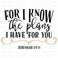 the phrase for i know the plans i have for you