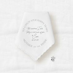 a white handkerchief with the words, i love you many times and another of the bride written on it