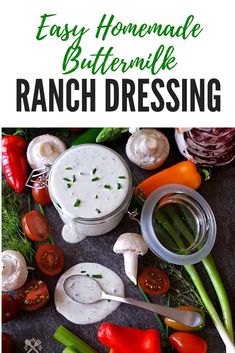 homemade buttermilk ranch dressing recipe with fresh vegetables on the side