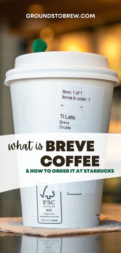 A Starbucks Cafe Breve Latte. Breve Coffee, Menu Starbucks, Espresso Drink, Espresso Drinks, At Starbucks, On The Menu, Starbucks Drinks, Coffee Cafe, The Menu