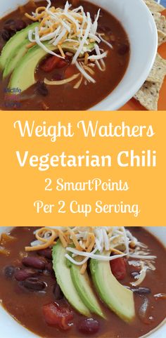 two pictures showing different types of soups with the words weight watchers vegetarian chili 2 smart points per 2 cup serving