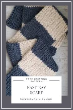 an easy knitted scarf with text overlay that reads, free knitting east bay scarf