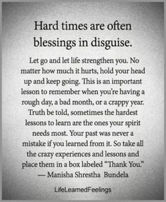 a poem written in black and white with the words'hard times are often blessings in