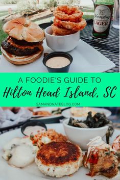 food on a plate with the words, a foodie's guide to hilton head island, sc