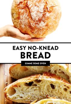 bread with the words easy no - knead bread on it and an image of someone holding