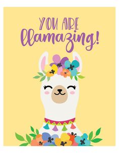 a card with the words you are llamaging and an image of a llama