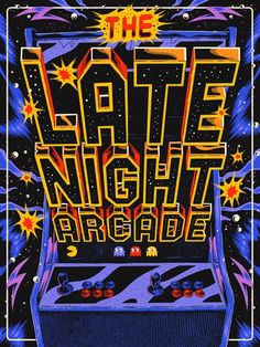 the late night arcade poster is shown in blue and yellow colors with stars on it