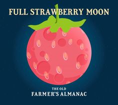 the old farmer's almanacc full strawberry moon