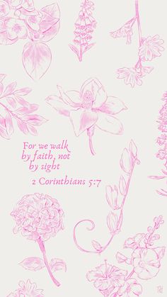 2 Corinthians 5:7 For we walk by faith, not by sight. We Live By Faith Not By Sight, John 15:12 Wallpaper, For We Walk By Faith Not By Sight, Walk By Faith Not By Sight, God Is Within Her She Will Not Fail, Aesthetic Scripture Wallpaper, Christian Song Quotes, By Grace Through Faith, Scripture Wallpaper