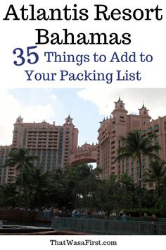 the front of a hotel with palm trees and text that reads, 5 things to add to your packing list